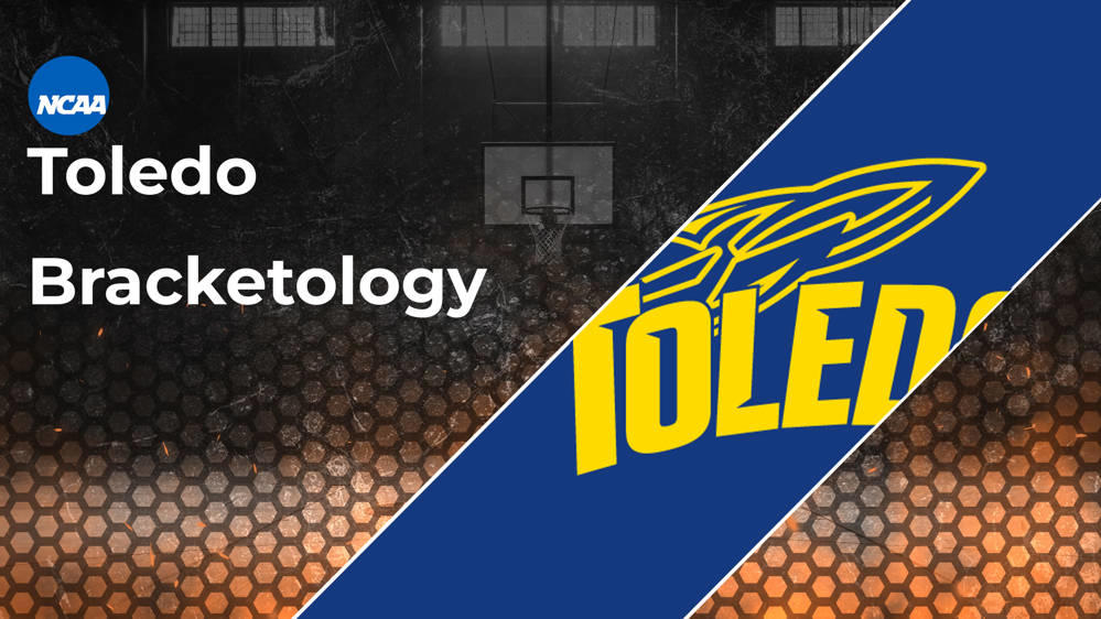 Toledo Bracketology 2025 March Madness Resume RealGM