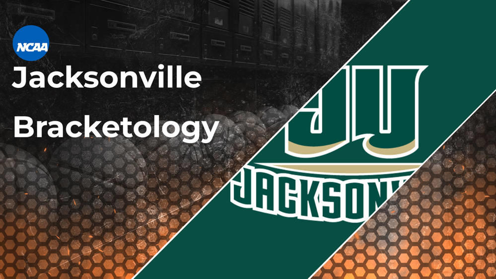 Jacksonville Bracketology 2025 March Madness Resume RealGM