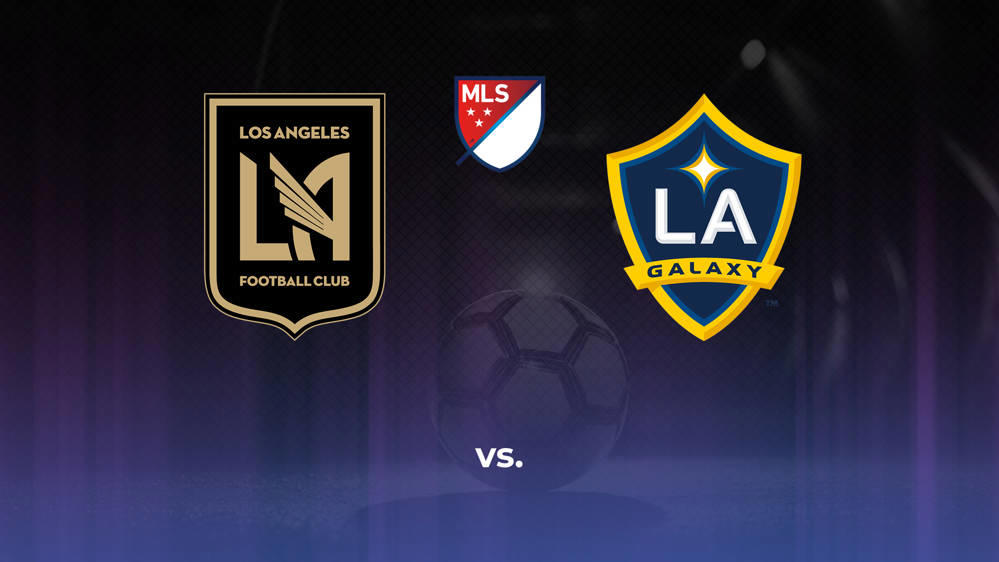 Los Angeles FC vs. LA Galaxy Betting Odds, Offensive Leaders, & Moneyline 7/4/2024