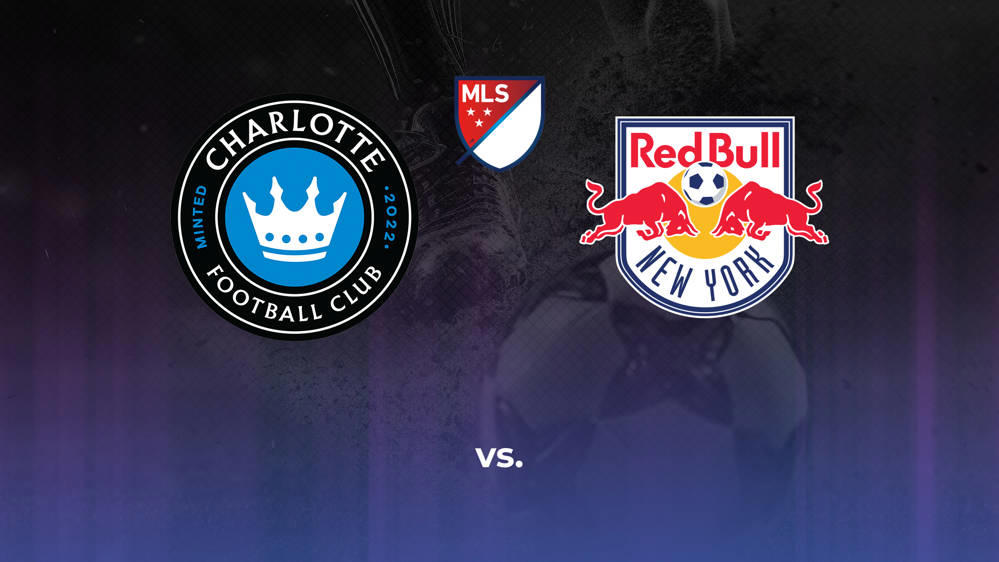 Charlotte FC vs. New York Red Bulls Betting Odds, Offensive Leaders, & Moneyline 8/24/2024