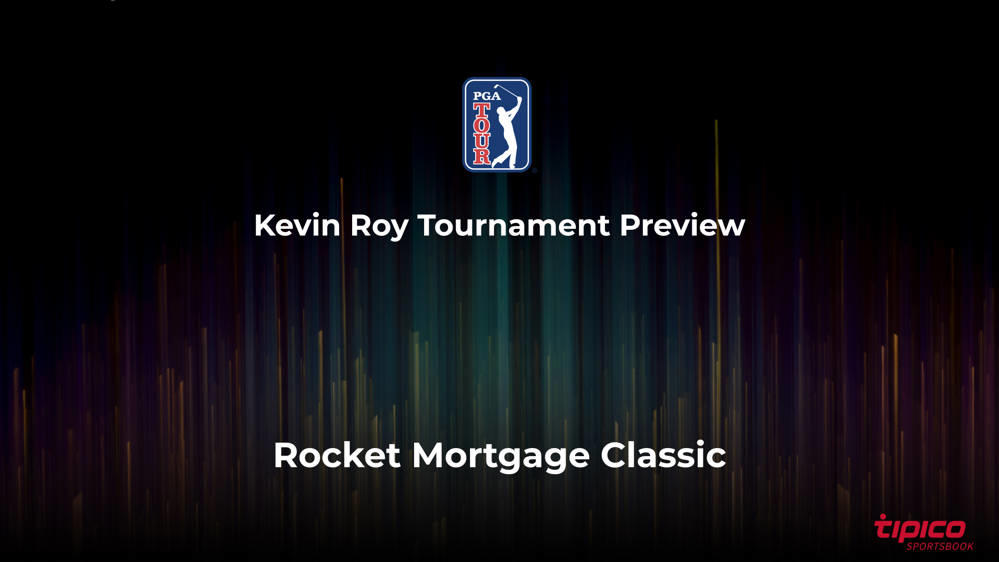 Kevin Roy - Odds to Win The 2023 Rocket Mortgage Classic