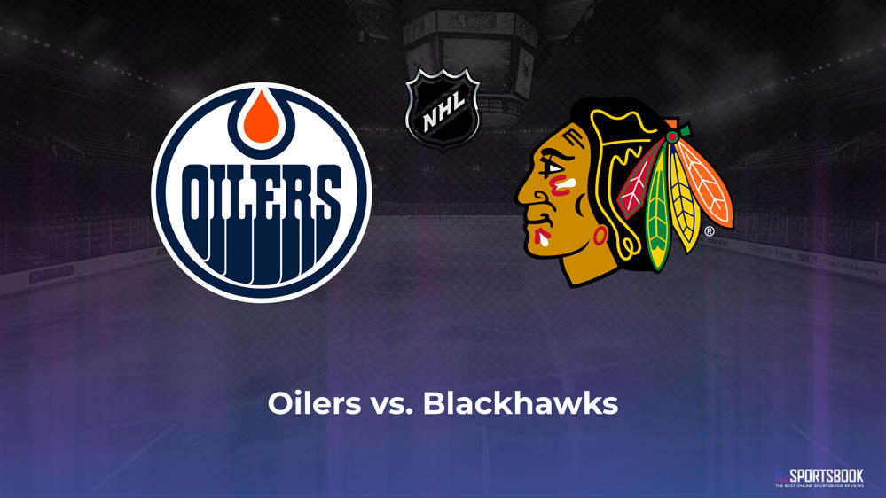 Oilers vs. Blackhawks betting odds and trends