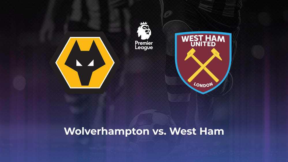 Wolverhampton Wanderers vs. West Ham United Betting Odds, Offensive Leaders, & Moneyline 4/6/2024