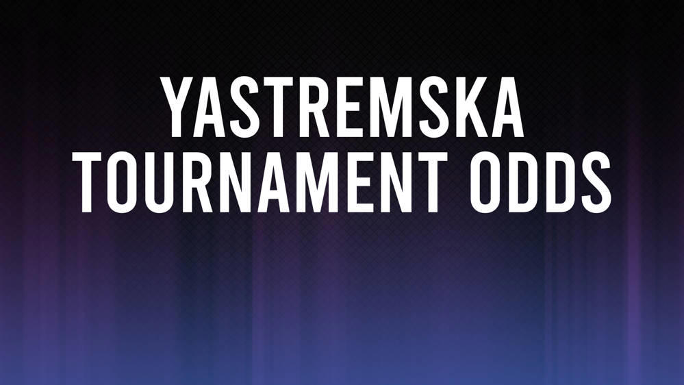 Dayana Yastremska Odds to Win US Open, Betting Preview and Stats