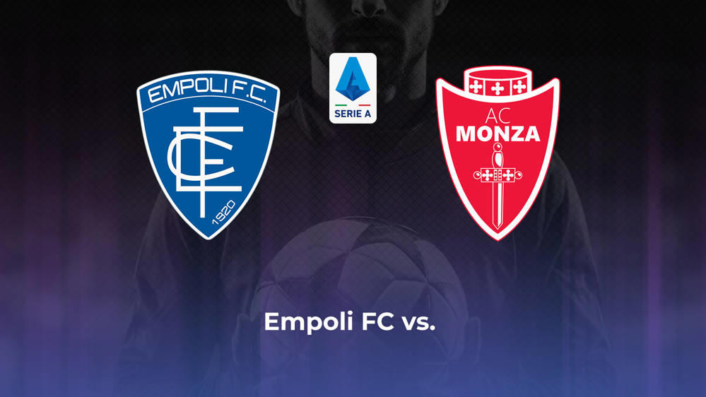 Empoli FC vs. AC Monza Betting Odds, Offensive Leaders, & Moneyline 8/17/2024