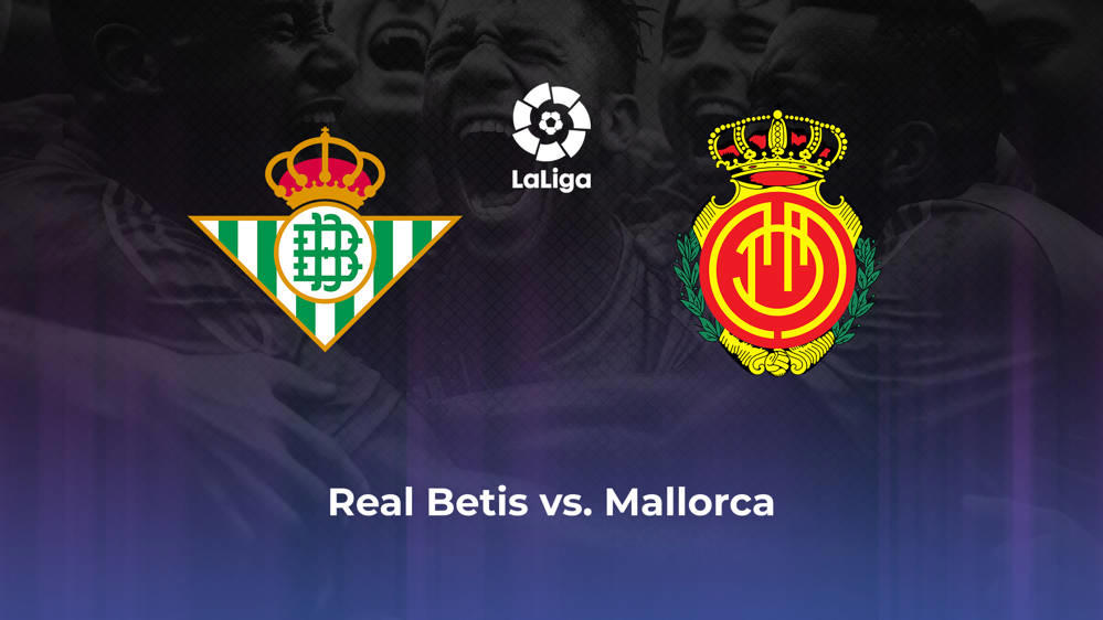 Real Betis vs. RCD Mallorca Betting Odds, Offensive Leaders, & Moneyline 9/23/2024