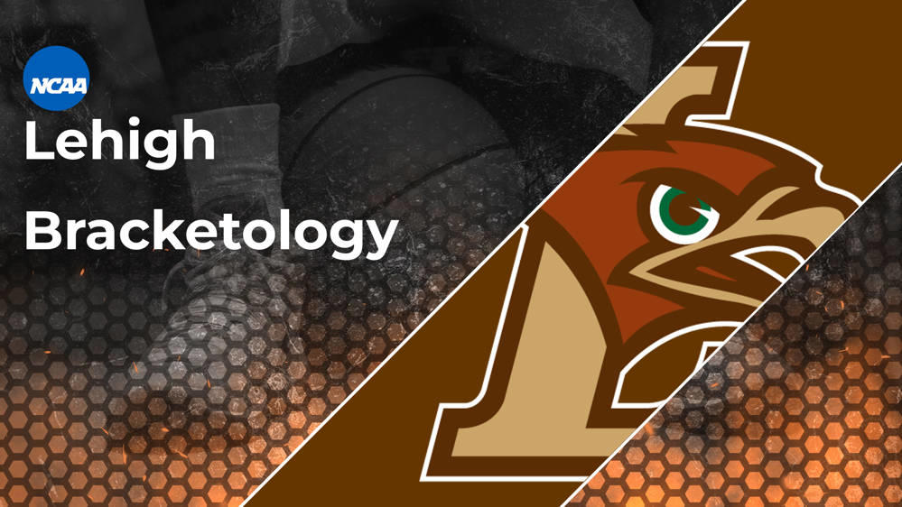 Lehigh Bracketology 2025 March Madness Resume RealGM