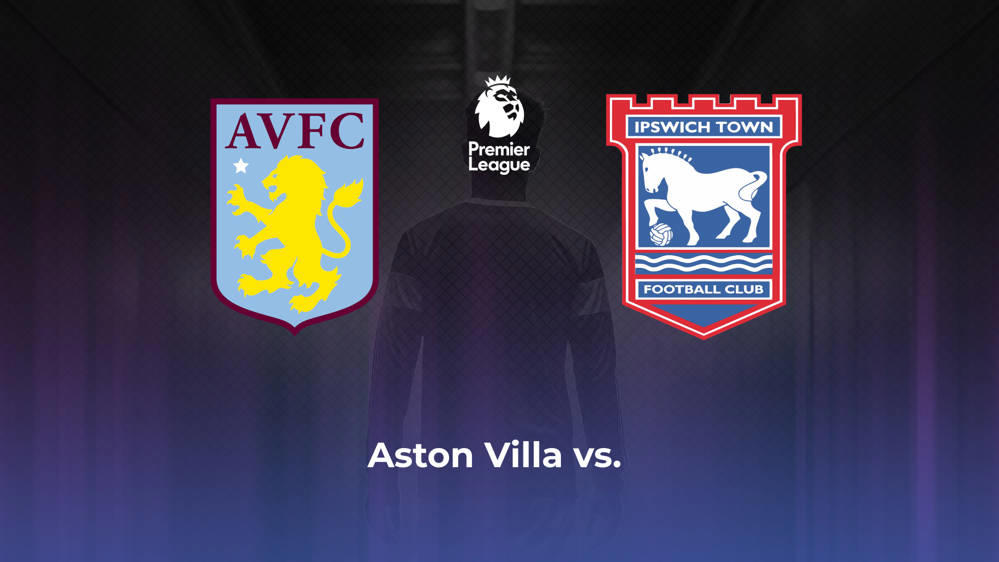 Aston Villa vs. Ipswich Town Betting Odds, Offensive Leaders, & Moneyline 9/29/2024