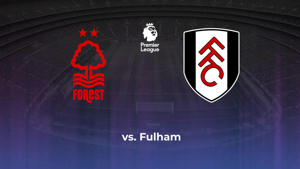 Nottingham Forest vs. Fulham Betting Odds, Offensive Leaders, & Moneyline 4/2/2024