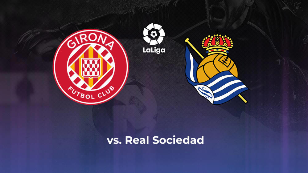 Girona FC vs. Real Sociedad Betting Odds, Offensive Leaders, & Moneyline 10/19/2024