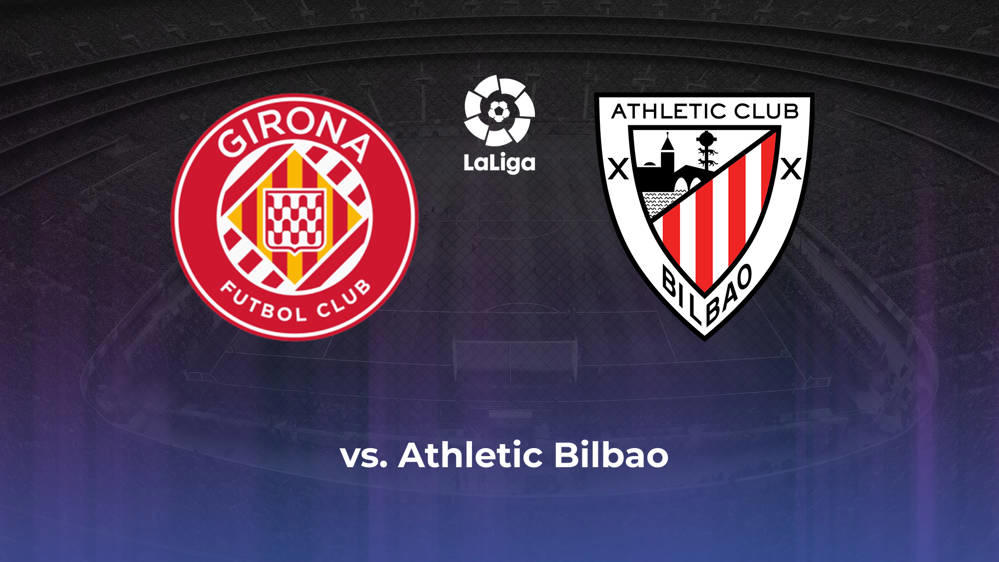 Girona FC vs. Athletic Bilbao Betting Odds, Offensive Leaders, & Moneyline 10/6/2024