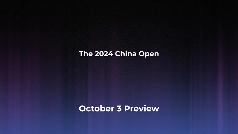 Betting Odds and Preview for the 2024 China Open on October 3 - Women's Singles