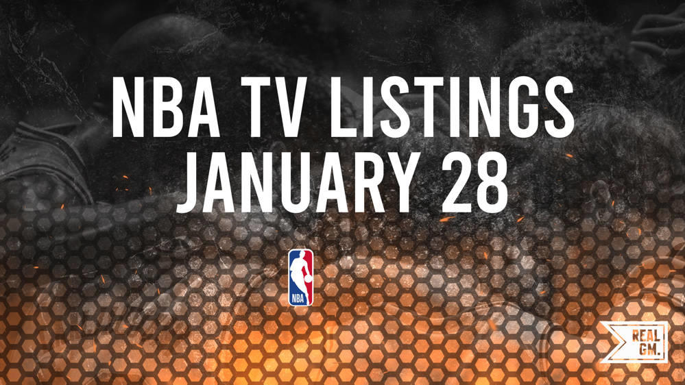 NBA Games Today Live on TV and Streaming January 28 RealGM