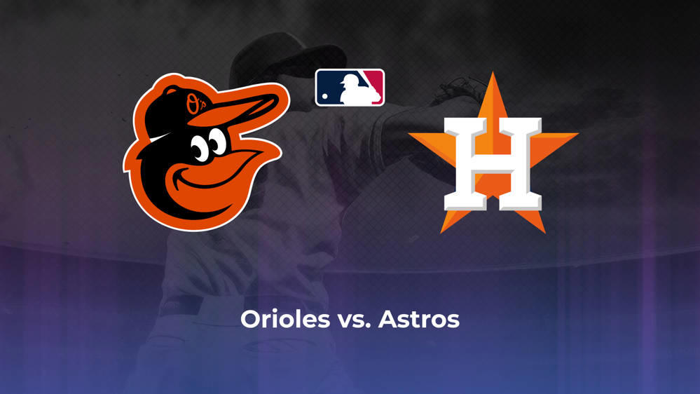 Orioles vs. Astros Betting Odds, Probable Starters 8/22/2024