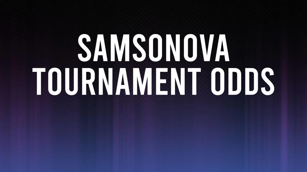 Liudmila Samsonova Odds to Win WTA Wuhan, China Women Singles 2024, Betting Preview and Stats