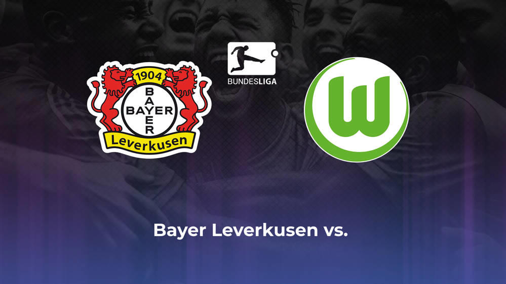 Bayer Leverkusen vs. VfL Wolfsburg Betting Odds, Offensive Leaders, & Moneyline 9/22/2024