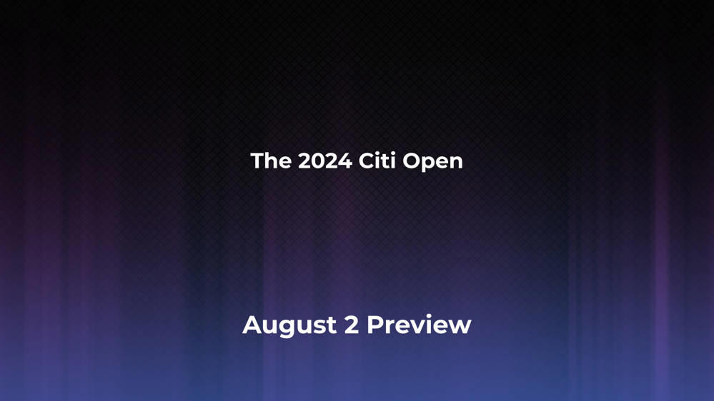 Betting Odds and Preview for the 2024 Citi Open on August 2 - Men's Singles