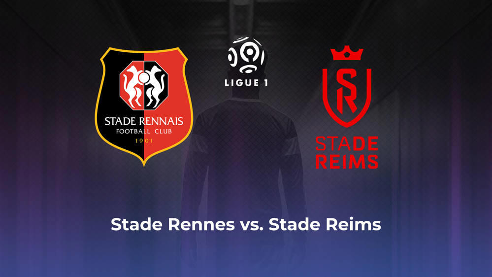 Stade Rennes vs. Stade Reims Betting Odds, Offensive Leaders, & Moneyline 9/1/2024