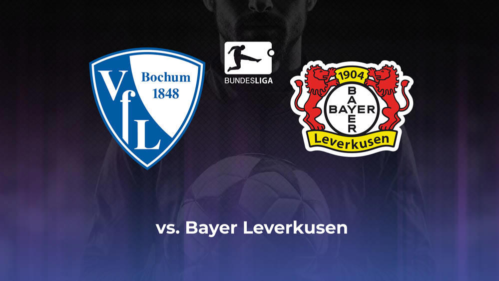 VfL Bochum vs. Bayer Leverkusen Betting Odds, Offensive Leaders, & Moneyline 5/12/2024