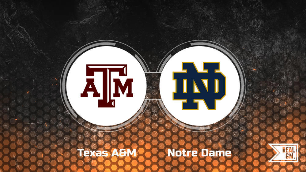 Texas A&M vs. Notre Dame Picks, Spread, Line and Odds August 31 RealGM