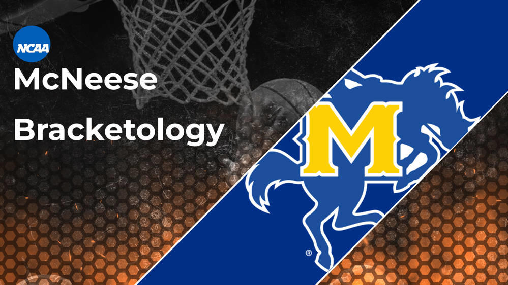 McNeese Bracketology: 2024 March Madness Odds | RealGM