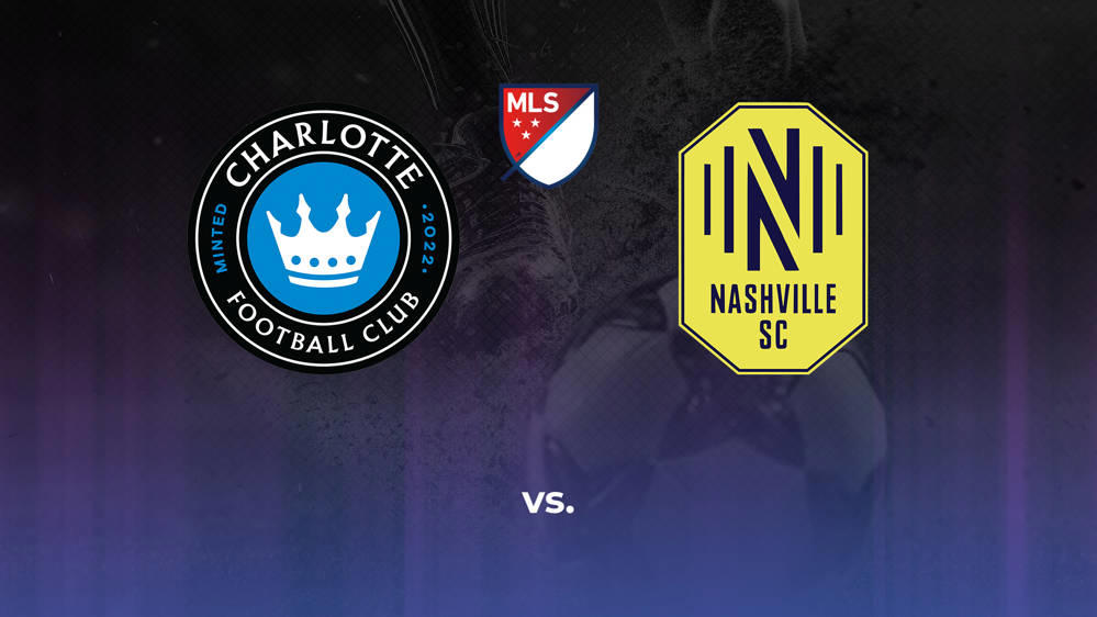 Charlotte FC vs. Nashville SC Betting Odds, Offensive Leaders, & Moneyline 5/11/2024