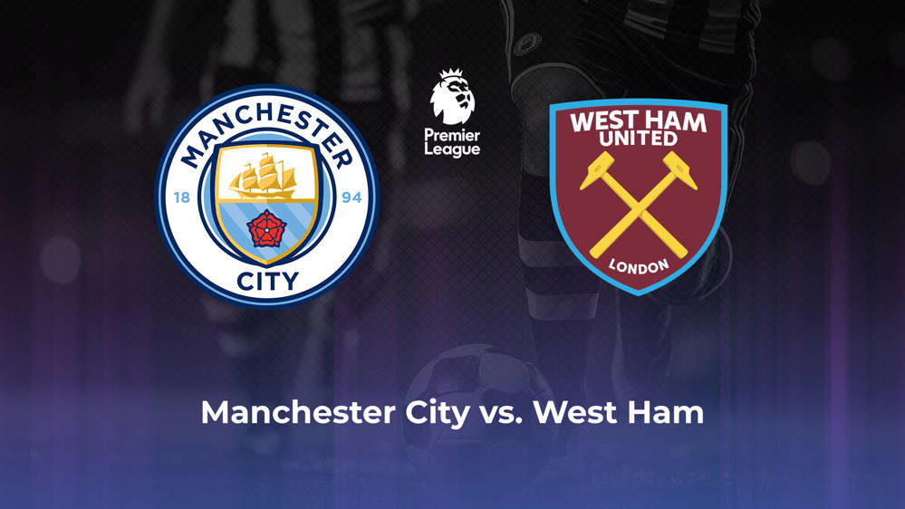 Manchester City vs. West Ham United Betting Odds, Offensive Leaders, & Moneyline 8/31/2024