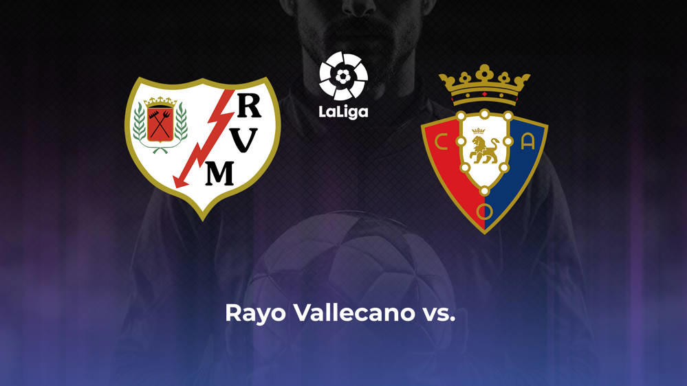 Rayo Vallecano vs. CA Osasuna Betting Odds, Offensive Leaders, & Moneyline 9/16/2024