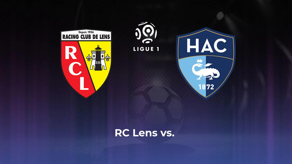 RC Lens vs. Le Havre AC Betting Odds, Offensive Leaders, & Moneyline 4/6/2024