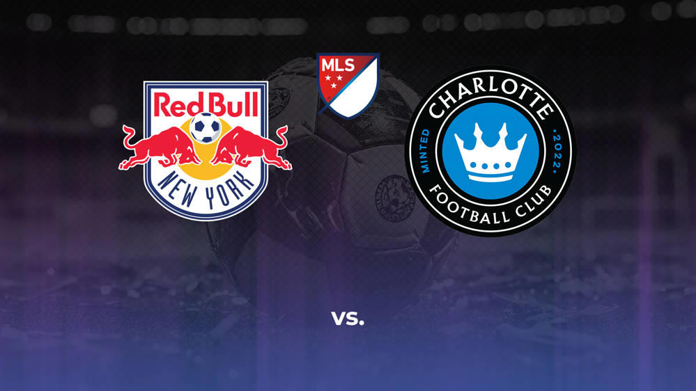 New York Red Bulls vs. Charlotte FC Betting Odds, Offensive Leaders, & Moneyline 5/29/2024