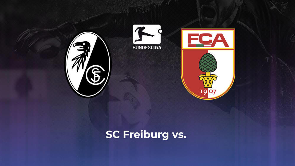 SC Freiburg vs. FC Augsburg Betting Odds, Offensive Leaders, & Moneyline 10/19/2024