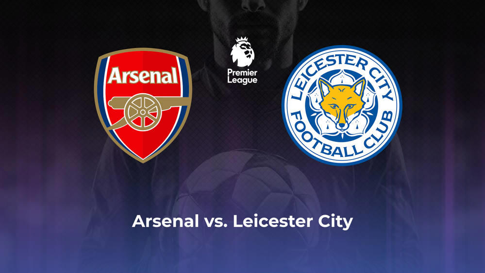 Arsenal FC vs. Leicester City Betting Odds, Offensive Leaders, & Moneyline 9/28/2024