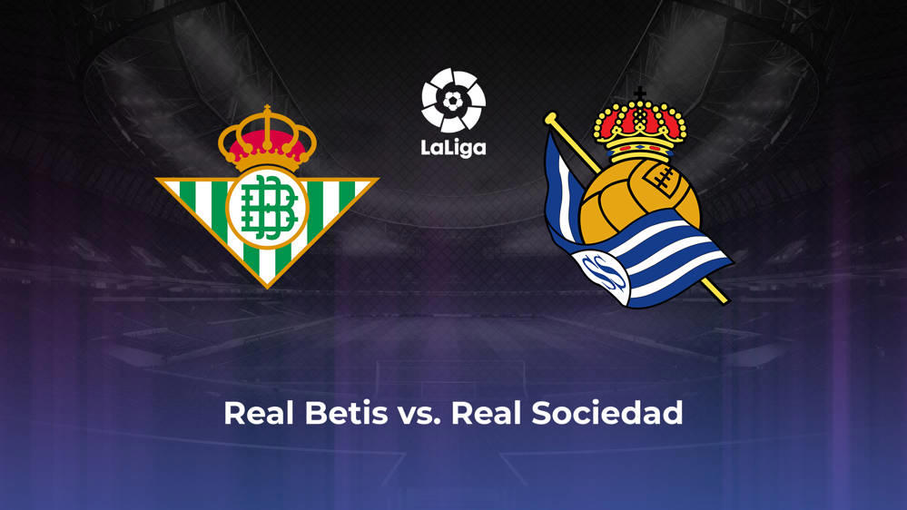 Real Betis vs. Real Sociedad Betting Odds, Offensive Leaders, & Moneyline 5/19/2024