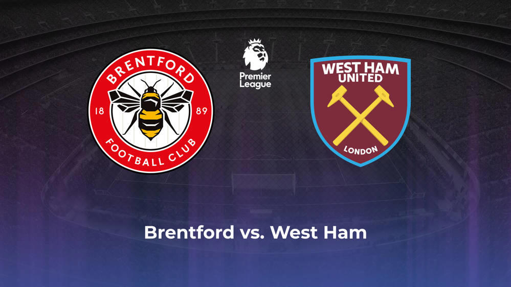 Brentford FC vs. West Ham United Betting Odds, Offensive Leaders, & Moneyline 9/28/2024