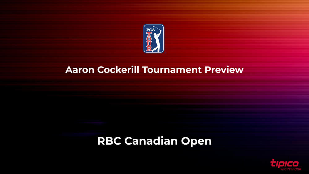 Aaron Cockerill - Odds to Win The 2023 RBC Canadian Open