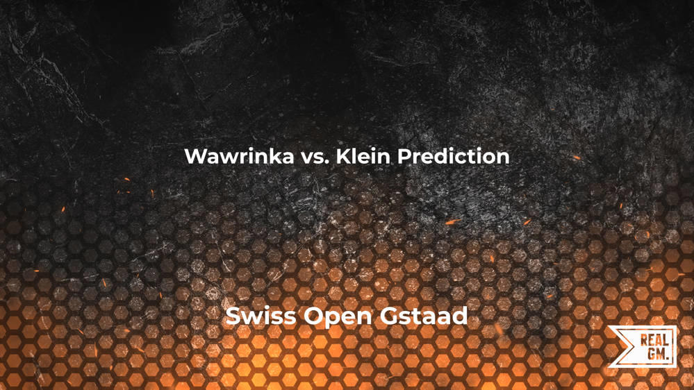 Wawrinka vs. Klein Prediction and Match Betting Odds Swiss Open