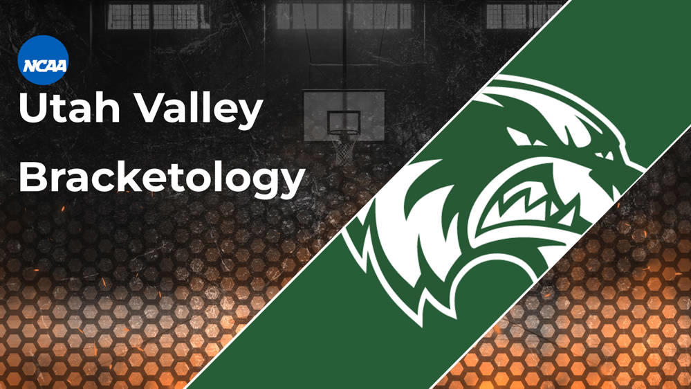 Utah Valley Bracketology 2025 March Madness Resume RealGM