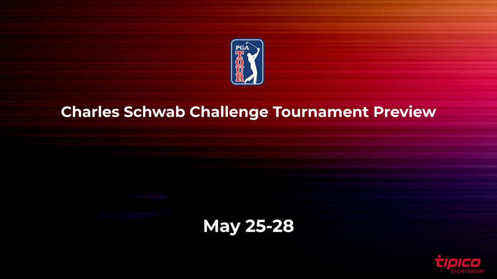 Charles Schwab Challenge odds and favorites - May 25-28, 2023