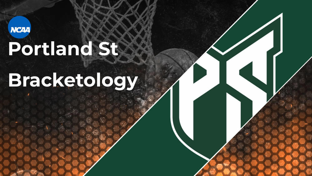 Portland State Bracketology 2025 March Madness Resume RealGM