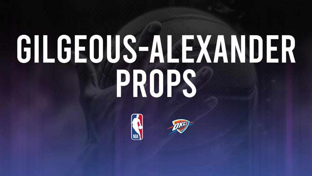 March 26 Thunder vs. Pelicans Player Props: Shai Gilgeous-Alexander