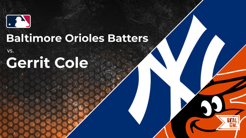 Orioles vs. Gerrit Cole and the Yankees Batter vs. Pitcher Stats and