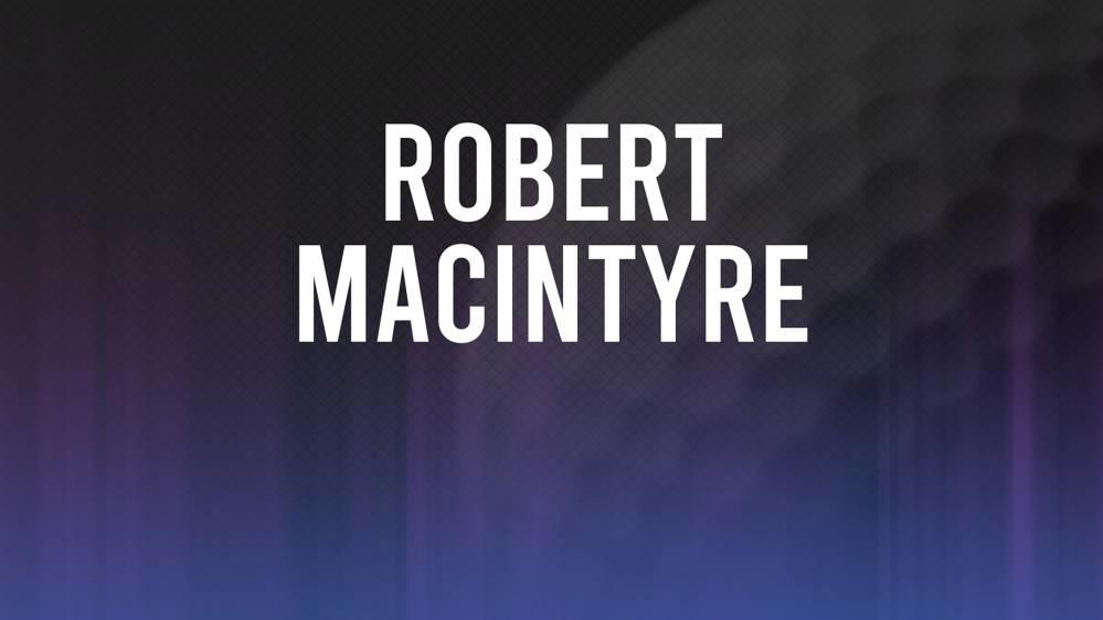 Robert MacIntyre The 2024 Open Championship betting odds and trends