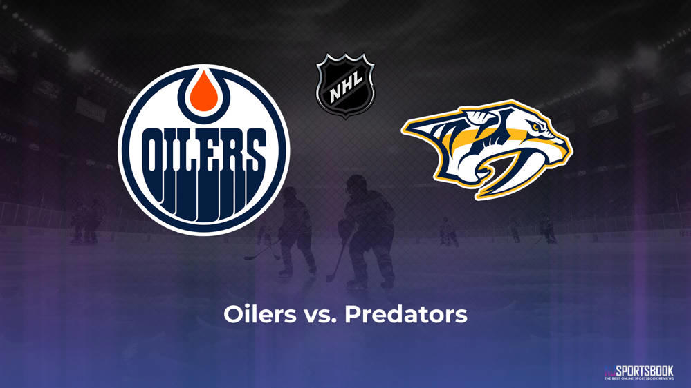 Oilers vs. Predators betting odds and trends