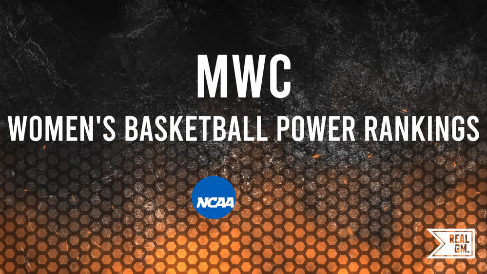 MWC NCAA Women's Basketball Power Rankings Monday, January 20 RealGM