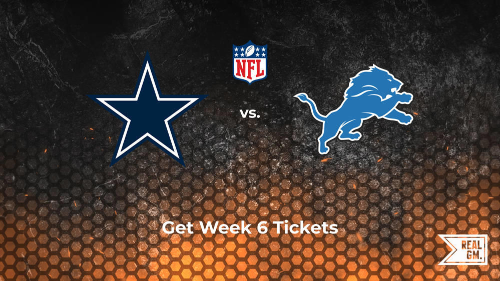 Week 6 Lions vs. Cowboys Tickets Available for Sunday, Oct. 13 RealGM