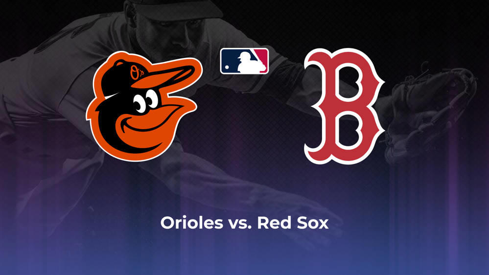 Orioles vs. Red Sox Betting Odds, Probable Starters 5/27/2024