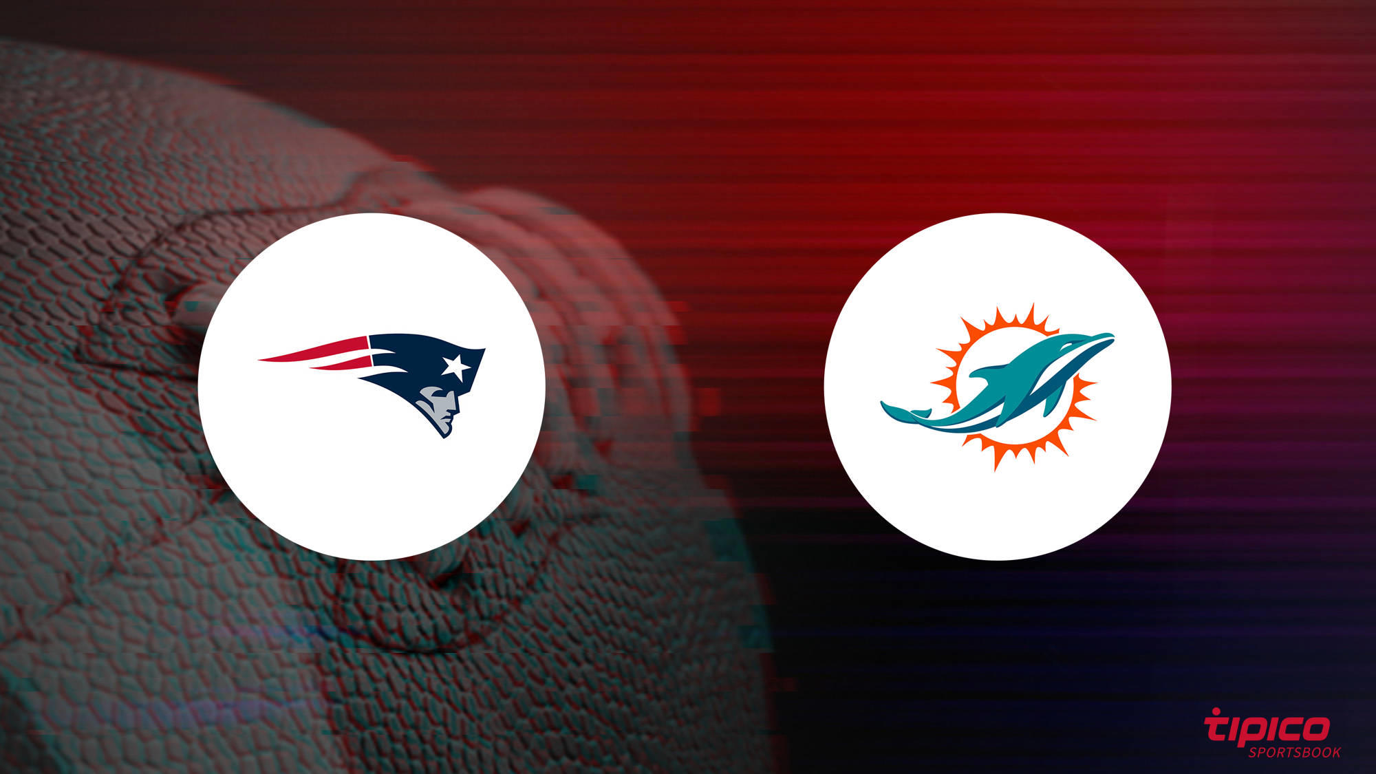 New England Patriots vs. Miami Dolphins Preview