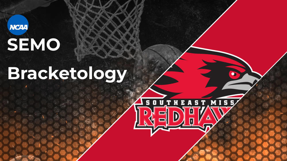 Southeast Missouri State Bracketology: 2025 March Madness Resume | RealGM