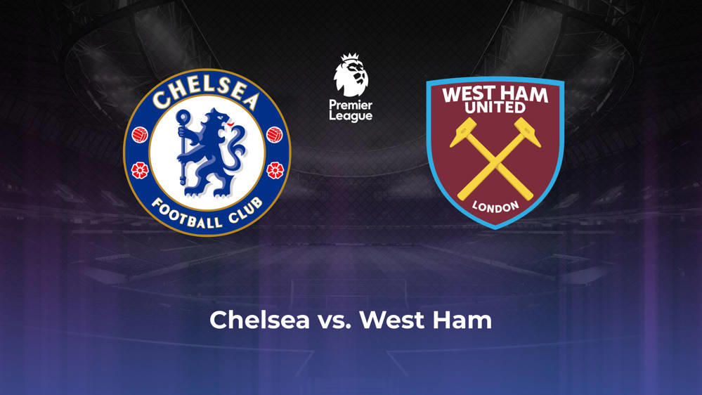 Chelsea FC vs. West Ham United Betting Odds, Offensive Leaders, & Moneyline 9/21/2024