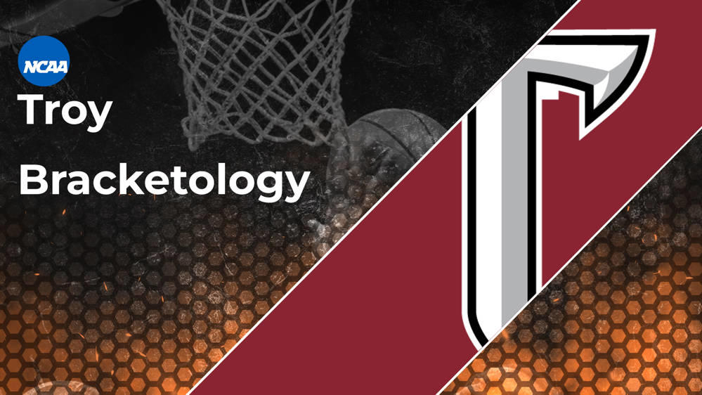 Troy Bracketology 2025 March Madness Resume RealGM